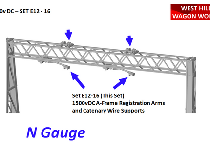 E12-16 - N-Gauge OHLE - 1500vDC Registration Arms and Catenary Wire Supports Kit for A-Frame Structures
